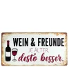 Metall Schild mit Spruch: Wein & Freunde, 20x10cm, Gerrys Garden